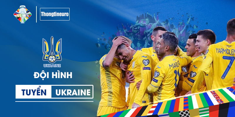 Đội hình Ukraine tại Euro: Play off không phải vấn đề