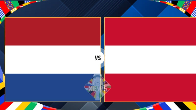 Nhận định Hà Lan vs Áo 23h00 ngày 25/06 - Lượt 3 Euro 2024